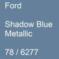 Preview: Ford, Shadow Blue Metallic, 78 / 6277.